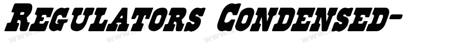 Regulators Condensed字体转换